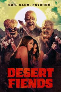 Desert Fiends (2024) Movie