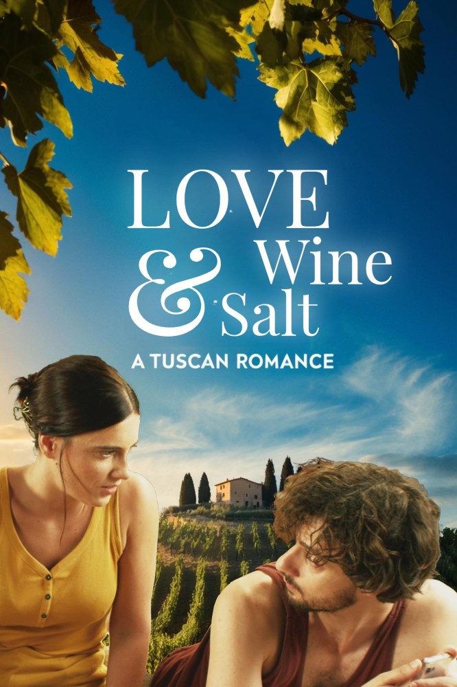 Love, Wine & Salt: A Tuscan Romance (2024) Movie
