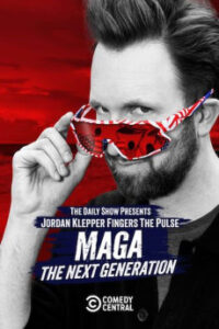 Jordan Klepper Fingers the Pulse: MAGA: The Next Generation (2025) Movie