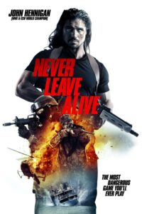 Never Leave Alive (2017) Netnaija