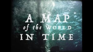 A Map of the World in Time (2025)