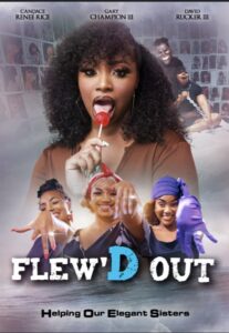 Flew’D Out (2024)