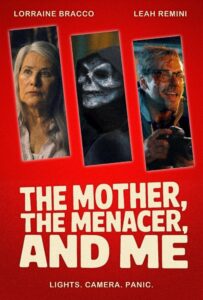 The Mother, the Menacer, and Me (2025)