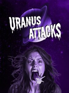 Uranus Attacks (2024)