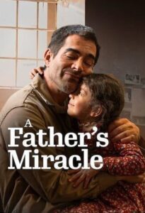 A Father’s Miracle (2026) netnaija