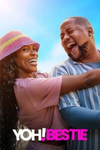 Yoh! Bestie (2026) netnaija